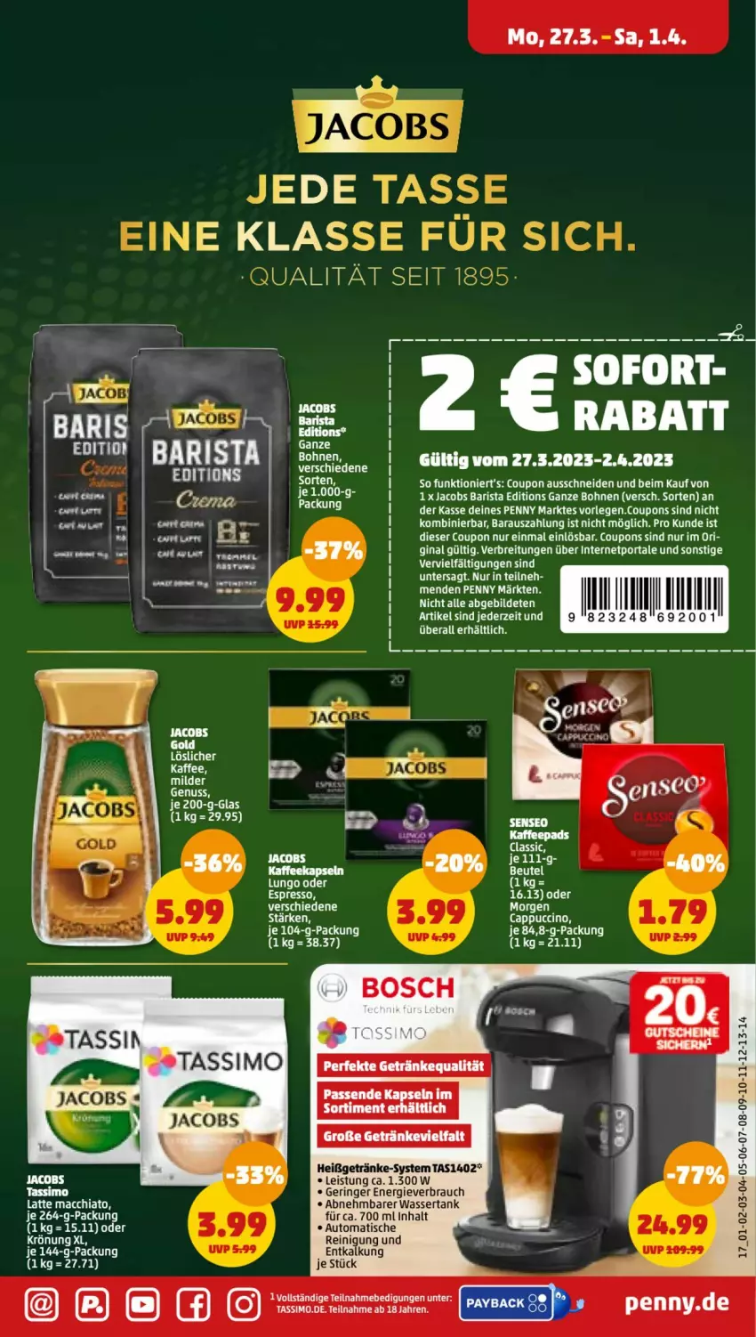 Aktueller Prospekt Penny - Prospekte - von 27.03 bis 01.04.2023 - strona 17 - produkty: auto, bohne, bohnen, bosch, Cap, cappuccino, cin, coupon, coupons, eier, eis, espresso, getränk, getränke, jacobs, kaffee, kaffeekapseln, lungo, nuss, Rauch, Reinigung, ring, senseo, sim, tassimo, Ti, tisch, wasser, wassertank