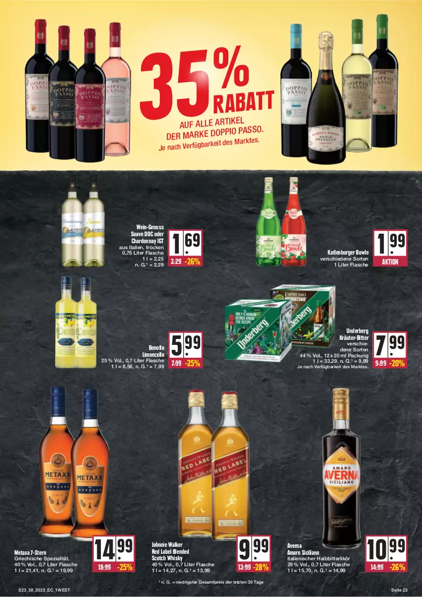 Aktueller Prospekt Edeka - Angebote der Woche - von 18.09 bis 23.09.2023 - strona 23 - produkty: amaro, averna, blended scotch, blended scotch whisky, bowle, burger, chardonnay, eis, flasche, johnnie walker, katlenburger, kräuter, likör, limo, Metaxa, nuss, reis, scotch, scotch whisky, Spezi, Ti, underberg, wein, whisky, ZTE