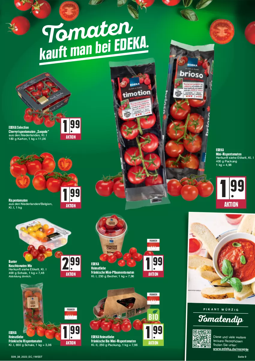 Aktueller Prospekt Edeka - Angebote der Woche - von 18.09 bis 23.09.2023 - strona 9 - produkty: Becher, bio, deka, dip, LG, mini-rispentomaten, pflaume, pflaumen, rezept, rezepte, rispentomaten, Schal, Schale, Ti, tomate, tomaten