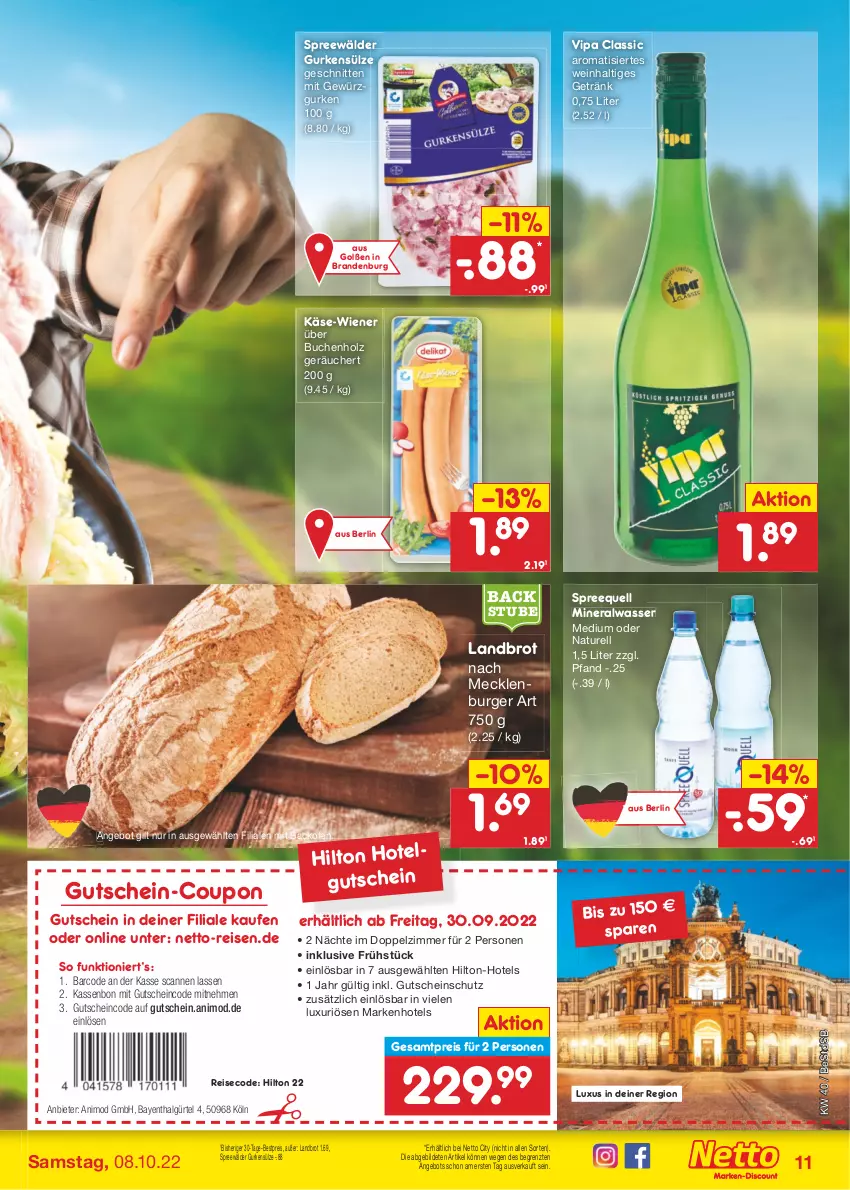 Aktueller Prospekt Netto Marken-Discount - Filial-Angebote - von 04.10 bis 08.10.2022 - strona 11 - produkty: Alwa, angebot, backofen, bestpreis, brot, buch, burger, coupon, eis, getränk, gewürz, Gewürzgurke, gewürzgurken, gurke, gurken, gutschein, Holz, Käse, LG, mineralwasser, Mineralwasser Medium, natur, Ofen, reis, rel, schnitten, Spreequell, spreewälder, stube, Ti, wasser, wein, wiener, ZTE