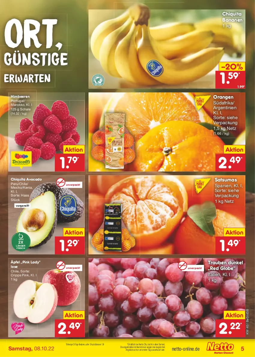 Aktueller Prospekt Netto Marken-Discount - Filial-Angebote - von 04.10 bis 08.10.2022 - strona 5 - produkty: angebot, asti, avocado, banane, bananen, beere, beeren, bestpreis, chiquita, eis, himbeer, himbeere, himbeeren, orange, orangen, Pink Lady, reis, Schal, Schale, Ti, trauben, ZTE