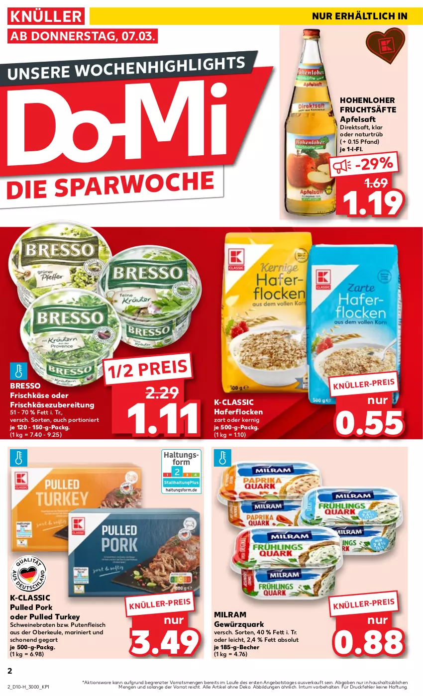 Aktueller Prospekt Kaufland - Extra-Angebote - von 07.03 bis 13.03.2024 - strona 2 - produkty: angebot, apfel, apfelsaft, Becher, braten, bresso, direktsaft, eis, fleisch, frischkäse, frischkäsezubereitung, frucht, fruchtsäfte, gewürz, gewürzquark, hafer, haferflocken, Käse, milram, natur, Pulled Pork, pute, Putenfleisch, quark, reis, saft, säfte, schwein, schweine, schweinebraten, Ti, wein, weine, ZTE