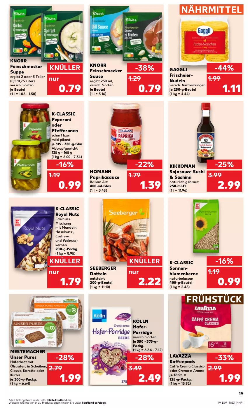 Aktueller Prospekt Kaufland - Prospekt - von 15.02 bis 21.02.2024 - strona 19 - produkty: angebot, angebote, Berger, beutel, blume, blumen, brot, caffè crema, Cashew, classico, Datteln, eier, eiernudeln, elle, feinschmecker, gaggli, hafer, haselnuss, homann, kaffee, kaffeepads, kikkoman, knorr, kölln, Kürbis, lavazza, mac, mandel, mandeln, mestemacher, natur, nudel, nudeln, nuss, paprika, peperoni, Peroni, pfeffer, pfefferonen, porridge, sauce, seeberger, soja, sojasauce, sonnenblume, sonnenblumen, Sonnenblumenkerne, suppe, Sushi, teller, Ti, walnuss, walnusskerne