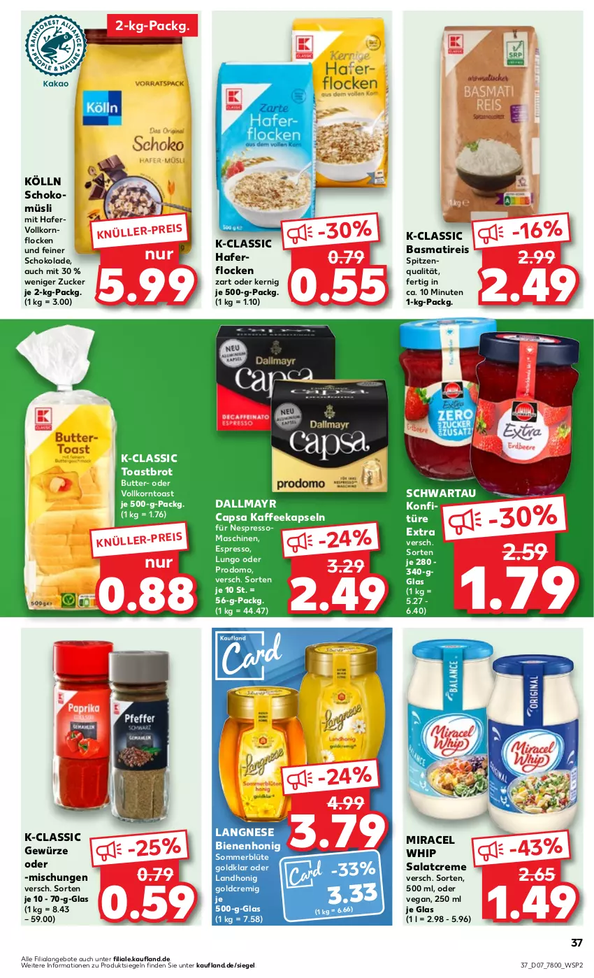 Aktueller Prospekt Kaufland - Prospekt - von 15.02 bis 21.02.2024 - strona 37 - produkty: angebot, angebote, basmati, Blüte, brot, butter, Cap, creme, dallmayr, dallmayr capsa, eis, espresso, gewürz, hafer, haferflocken, honig, kaffee, kaffeekapseln, kölln, konfitüre, konfitüre extra, korn, langnese, lungo, miracel, miracel whip, müsli, nespresso, prodomo, reis, salat, salatcreme, schoko, schokolade, schokomüsli, Schwartau, spitzenqualität, Ti, toast, Toastbrot, zucker