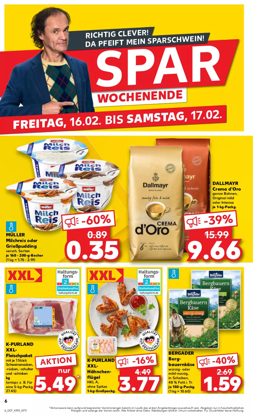 Aktueller Prospekt Kaufland - Prospekt - von 15.02 bis 21.02.2024 - strona 6 - produkty: angebot, auer, Bau, Bauer, Becher, bergader, bohne, bohnen, d'oro, dallmayr, eis, fleisch, gin, Grießpudding, hähnchenflügel, HP, Käse, milch, milchreis, Müller, nuss, pudding, purland, reis, schinken, schwein, schweine, schweinenacken, Ti, wein, weine, ZTE