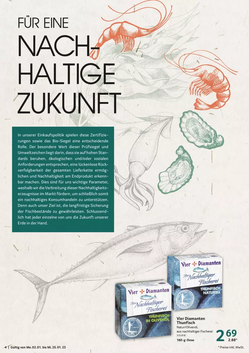 Aktueller Prospekt Selgros - Nachhaltigkeit - von 02.01 bis 25.01.2023 - strona 4 - produkty: bio, Brei, eis, erde, fisch, fische, Fischer, Kette, LG, mac, natur, olive, oliven, olivenöl, reis, Schere, Spiele, thunfisch, Ti