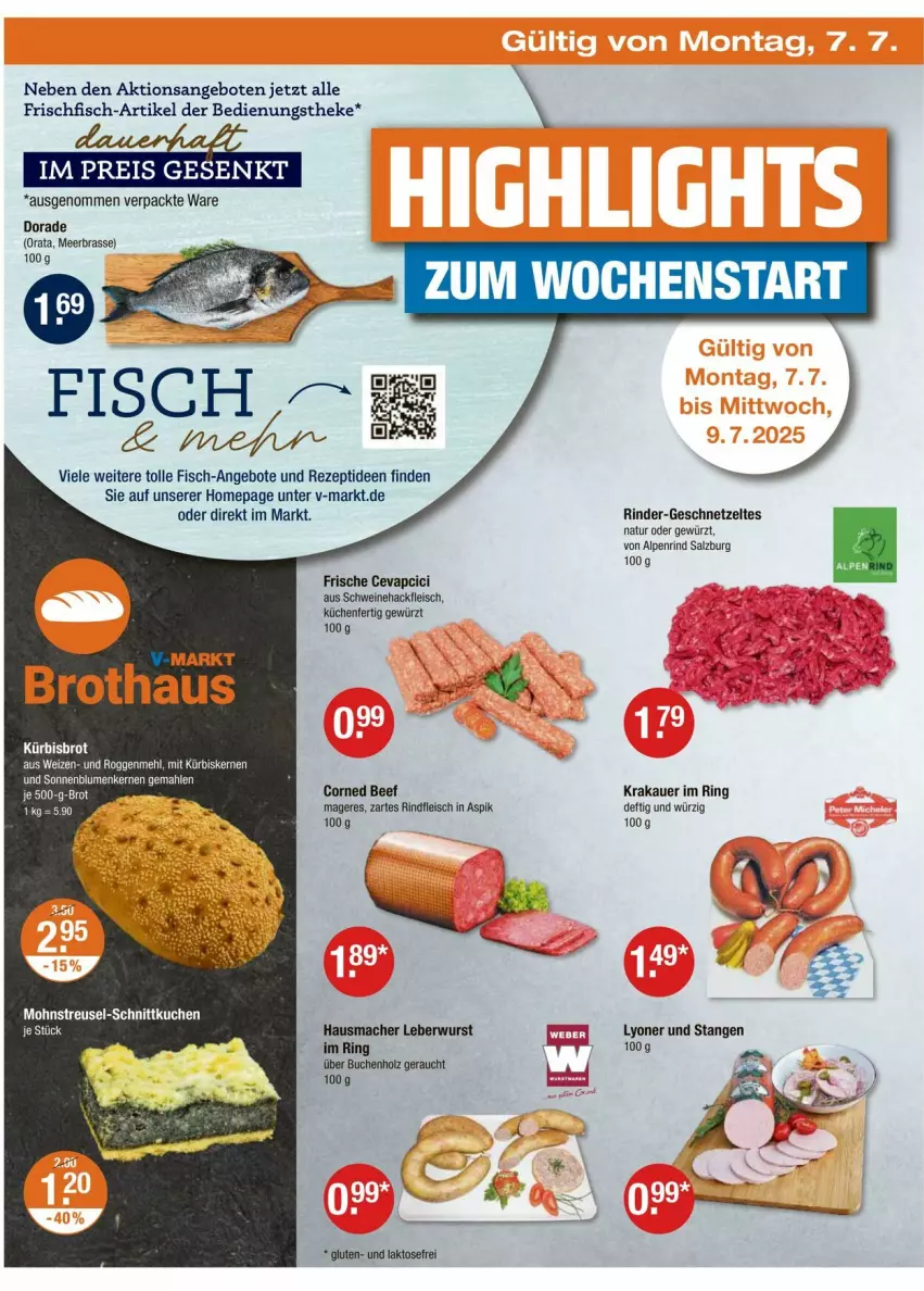 Aktueller Prospekt Vmarkt - Prospekte - von 03.07 bis 09.07.2025 - strona 18 - produkty: angebot, angebote, auer, beef, buch, cevapcici, corned beef, Dorade, eis, fisch, fleisch, frischfisch, geschnetzeltes, gewürz, hackfleisch, Hausmacher, Holz, krakauer, küche, Küchen, kuchen, leberwurst, mac, natur, Omep, Rauch, rezept, rind, rinder, rindfleisch, ring, salz, schwein, schweine, Schweinehackfleisch, Ti, wein, weine, wurst, Zelt
