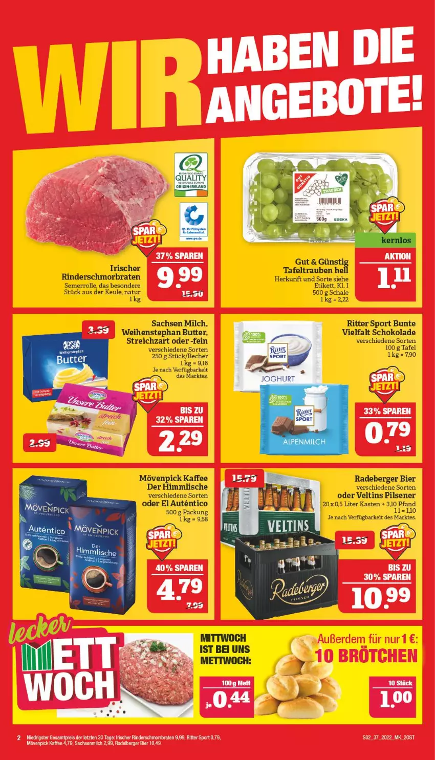 Aktueller Prospekt Marktkauf - Prospekt - von 11.09 bis 17.09.2022 - strona 6 - produkty: Becher, Berger, bier, braten, eis, kaffee, Mett, milch, mövenpick, mövenpick kaffee, natur, pils, pilsener, radeberger, reis, rind, rinder, ritter, ritter sport, sac, Schal, Schale, schmorbraten, schoko, schokolade, Sport, Streichzart, tafeltrauben, Ti, trauben, veltins, veltins pilsener, weihenstephan, ZTE