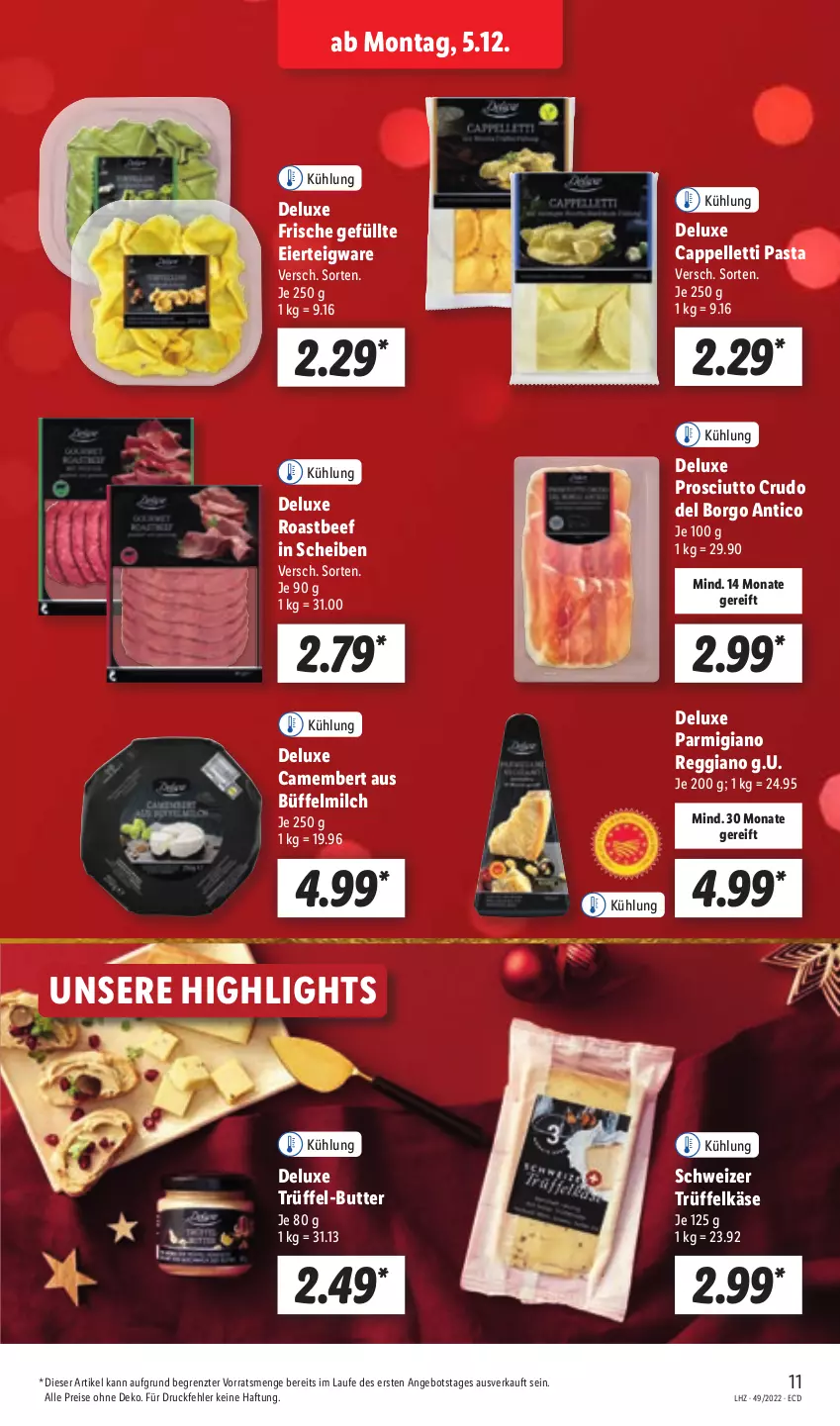 Aktueller Prospekt Lidl - Aktionsprospekt - von 05.12 bis 10.12.2022 - strona 11 - produkty: angebot, beef, butter, camembert, Cap, eier, eis, elle, Käse, milch, parmigiano, parmigiano reggiano, pasta, prosciutto, prosciutto crudo, reggiano, reis, roastbeef, Ti, Trüffel, ZTE