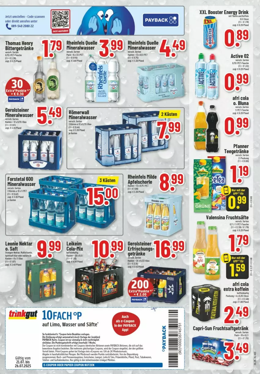 Aktueller Prospekt Trinkgut - Prospekte - von 20.07 bis 26.07.2025 - strona 3 - produkty: Afri Cola, Alwa, angebot, apfel, apfelsaft, arla, cola, coupon, coupons, drink, elle, energy drink, Engel, Forstetal, gerolsteine, gerolsteiner, getränk, getränke, guthabenkarte, LG, limo, mineralwasser, Nektar, orange, orangen, Orangen-Nektar, payback, pfanne, Pfanner, rheinfels quelle, saft, säfte, steiner, thomas henry, Ti, vita, wasser