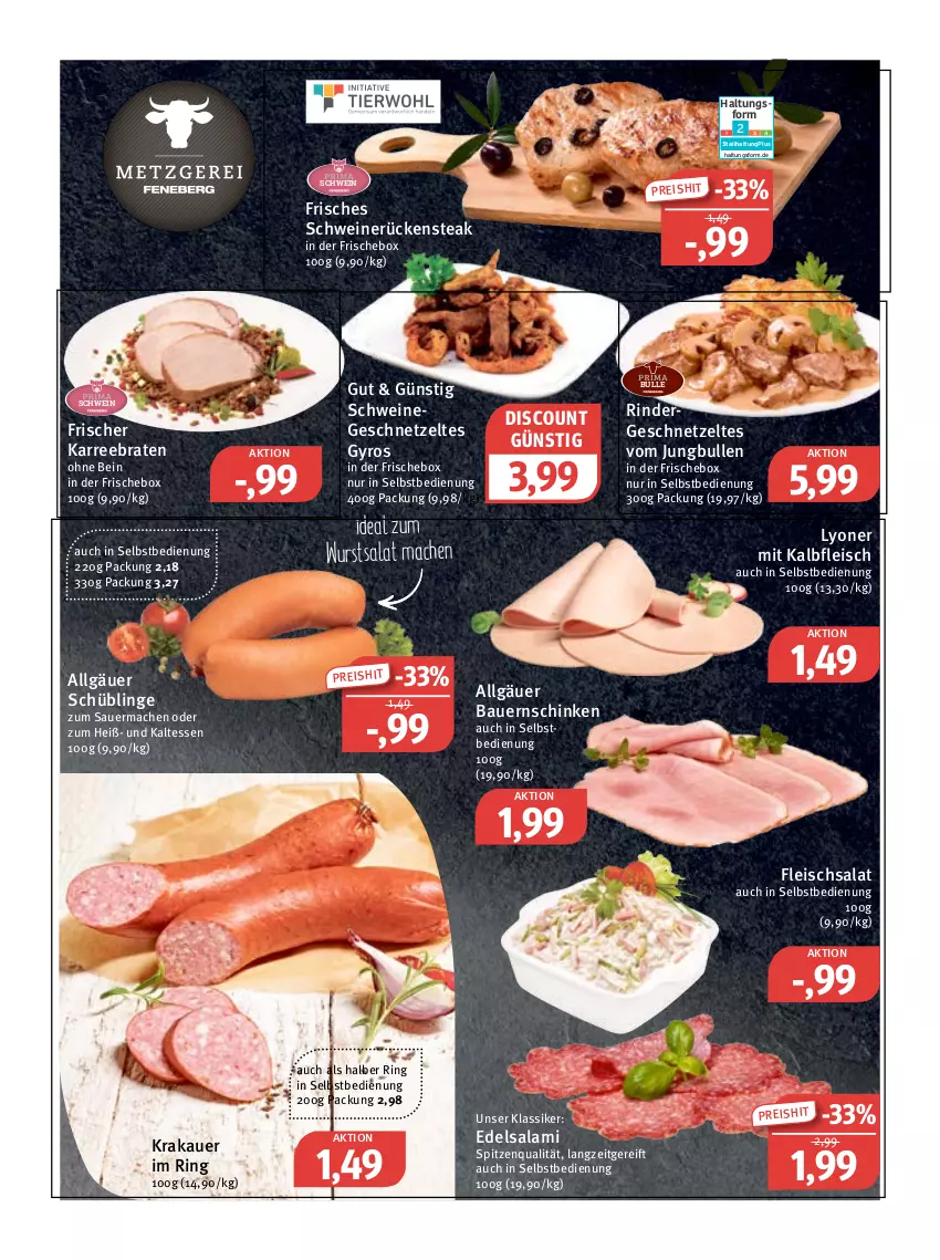 Aktueller Prospekt Feneberg - Prospekte - von 16.03 bis 18.03.2023 - strona 3 - produkty: auer, Bau, Bauer, Bauernschinken, braten, discount, Edelsalami, eis, fleisch, fleischsalat, geschnetzeltes, gyros, jungbullen, Kalbfleisch, krakauer, LG, lyoner, mac, mit kalbfleisch, reis, rind, rinder, Rindergeschnetzeltes, ring, Rückensteak, salami, salat, schinken, schwein, schweine, schweinerücken, spitzenqualität, steak, Ti, wein, weine, wurst, Yo, Zelt