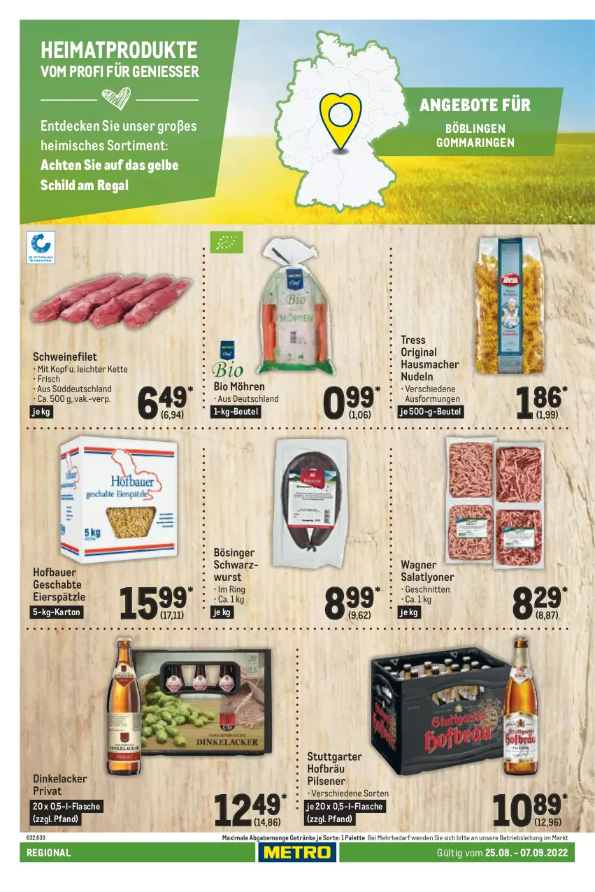 Aktueller Prospekt Metro - Regionaler Adresseinleger - von 25.08 bis 07.09.2022 - strona 126 - produkty: angebot, angebote, auer, Bau, Bauer, beutel, bio, decke, eier, eierspätzle, filet, flasche, getränk, getränke, gin, Hausmacher, Kette, lack, Lacke, lyoner, mac, möhren, nudel, nudeln, Palette, pils, pilsener, regal, ring, salat, schnitten, Schwarzwurst, schwein, schweine, schweinefilet, Ti, wagner, wein, weine, wurst, Yo