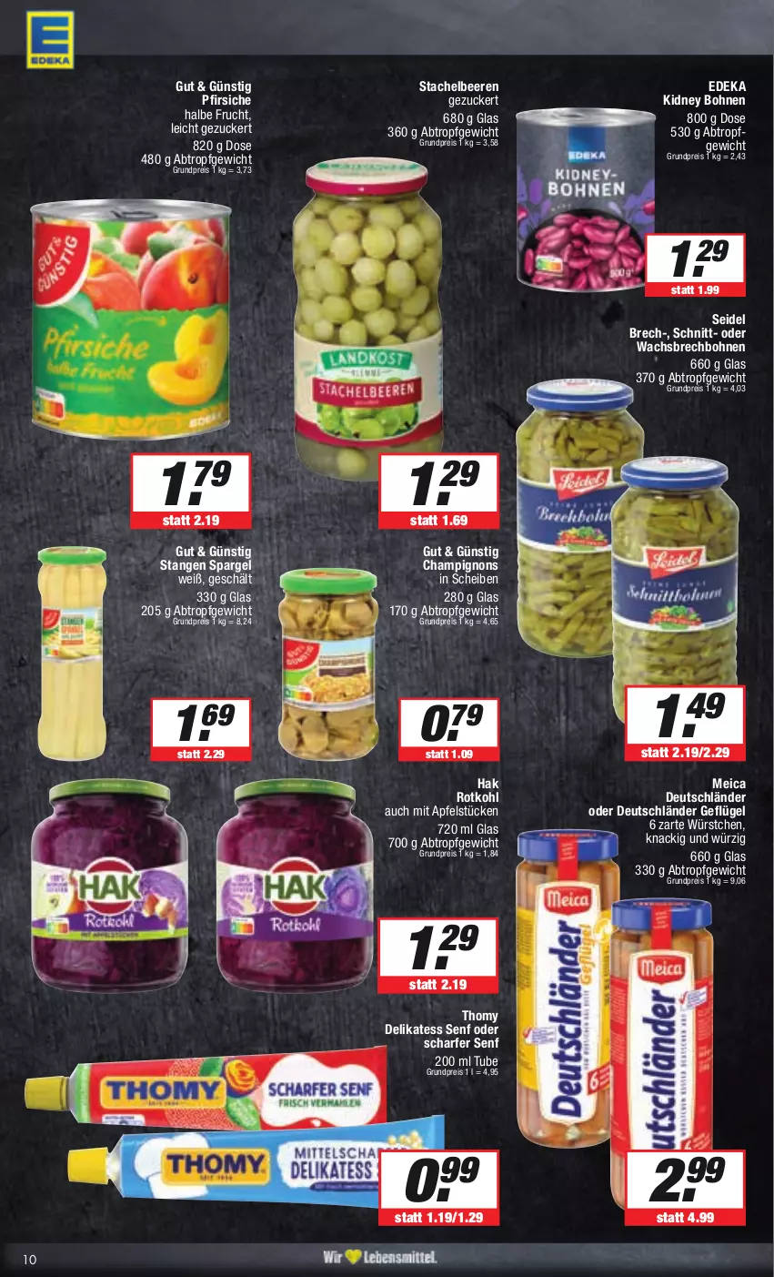 Aktueller Prospekt Edeka - Angebote der Woche - von 25.09 bis 30.09.2023 - strona 10 - produkty: apfel, beere, beeren, bohne, bohnen, champignon, champignons, deka, delikatess senf, eis, frucht, Geflügel, kidney, kidney bohnen, meica, pfirsich, pfirsiche, reis, rotkohl, senf, spargel, Stachelbeeren, thomy, Ti, würstchen, zucker