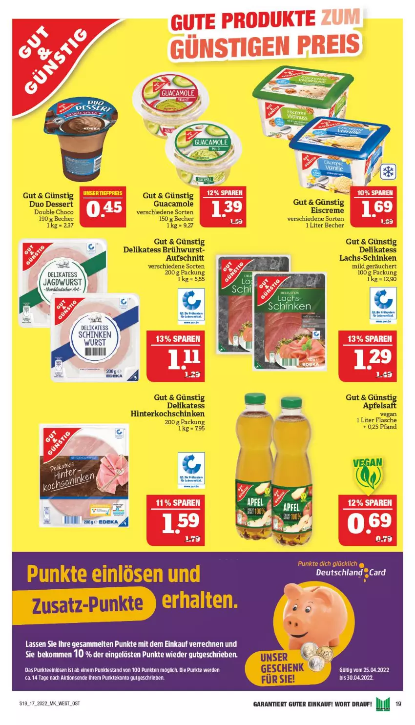 Aktueller Prospekt Marktkauf - Prospekt - von 24.04 bis 30.04.2022 - strona 19 - produkty: apfel, apfelsaft, aufschnitt, Becher, Brühwurst, creme, dessert, eis, eiscreme, ente, erde, flasche, guacamole, hinterkochschinken, kochschinken, lachs, saft, schinken, tee, Ti, wurst