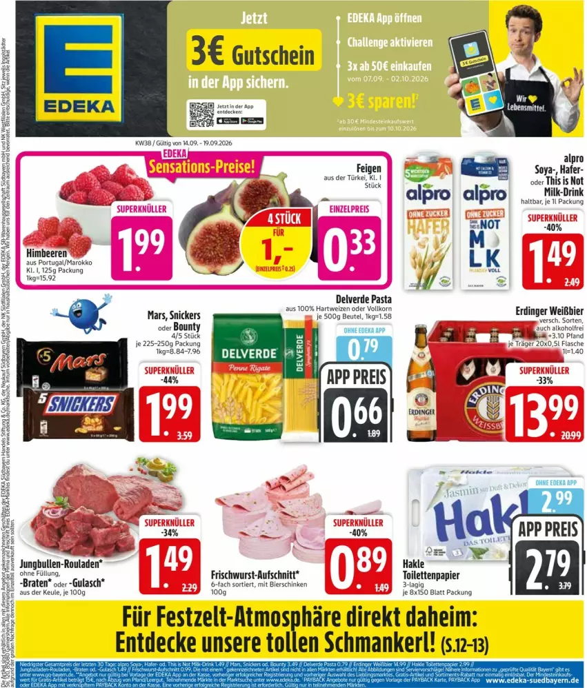 Aktueller Prospekt Edeka - Prospekte - von 14.09 bis 19.09.2026 - strona 3 - produkty: alkohol, alpro, aufschnitt, beere, beeren, beutel, bier, bierschinken, bounty, braten, decke, deka, drink, erde, erdinger, Feigen, flasche, frischwurst-aufschnitt, gulasch, gutschein, hafer, hartweizen, himbeer, himbeere, himbeeren, korn, mars, papier, pasta, schinken, snickers, soya, Ti, toilettenpapier, wurst, Zelt