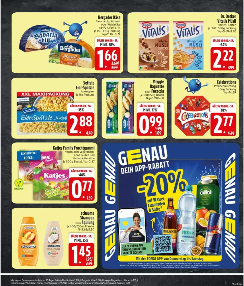 Aktueller Prospekt Edeka - Prospekte - von 14.09 bis 19.09.2026 - strona 31 - produkty: ACC, baguette, bavaria blu, bergader, beutel, deka, Dr. Oetker, eier, eis, flasche, Focaccia, frucht, fruchtgummi, gelatine, Käse, katjes, meggle, müsli, pralinen, reis, Ria, schauma, schauma shampoo, settele, shampoo, Ti, Vegeta, vita, vitalis, vitalis müsli, weichkäse, ZTE