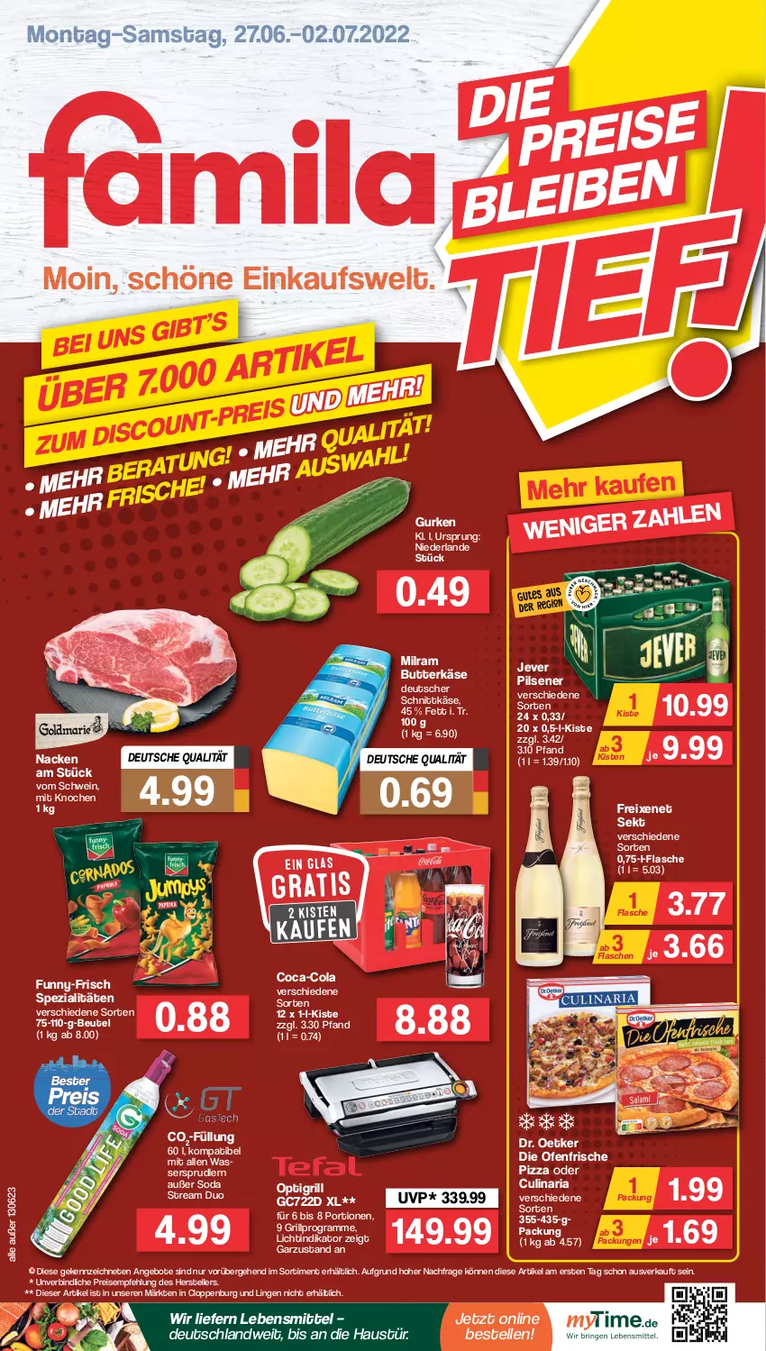 Aktueller Prospekt Famila - Prospekte - von 27.06 bis 02.07.2022 - strona 1 - produkty: angebot, angebote, aust, beutel, butter, butterkäse, coca-cola, cola, culinaria, deutscher schnittkäse, die ofenfrische, Dr. Oetker, eis, elle, flasche, freixenet, funny-frisch, grill, gurke, gurken, jever, jever pilsener, Käse, lebensmittel, milram, Ofen, pils, pilsener, pizza, reis, Ria, schnittkäse, schwein, sekt, Soda, Spezi, teller, Ti, wasser, wassersprudler, wein