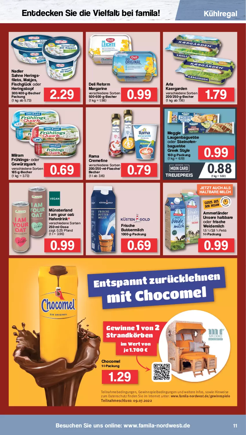 Aktueller Prospekt Famila - Prospekte - von 27.06 bis 02.07.2022 - strona 11 - produkty: ammerländer, arla, baguette, Becher, butter, buttermilch, creme, decke, deli reform, drink, eis, filet, filets, fisch, flasche, gewinnspiel, gewürz, gewürzquark, hafer, Haferdrink, haltbare milch, hering, Herings, heringsfilets, kühlregal, margarine, matjes, meggle, merl, milch, milram, nadler, ndk, Ofen, quark, rama, rama cremefine, regal, reis, ring, sahne, Spiele, steinofen, topf, weidemilch, Yo