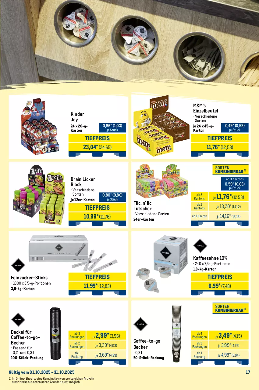 Aktueller Prospekt Metro - Monats-Mix - von 01.10 bis 31.10.2025 - strona 17 - produkty: Becher, beutel, decke, Deckel, duplo, eis, ferrero, kaffee, kakao, Kinder, kinder riegel, knoppers, lack, Lutscher, Metro, metro gastro, nuss, nussriegel, oreo, reis, riegel, ritter, ritter sport, sahne, Sport, Ti, tiefpreis, zucker