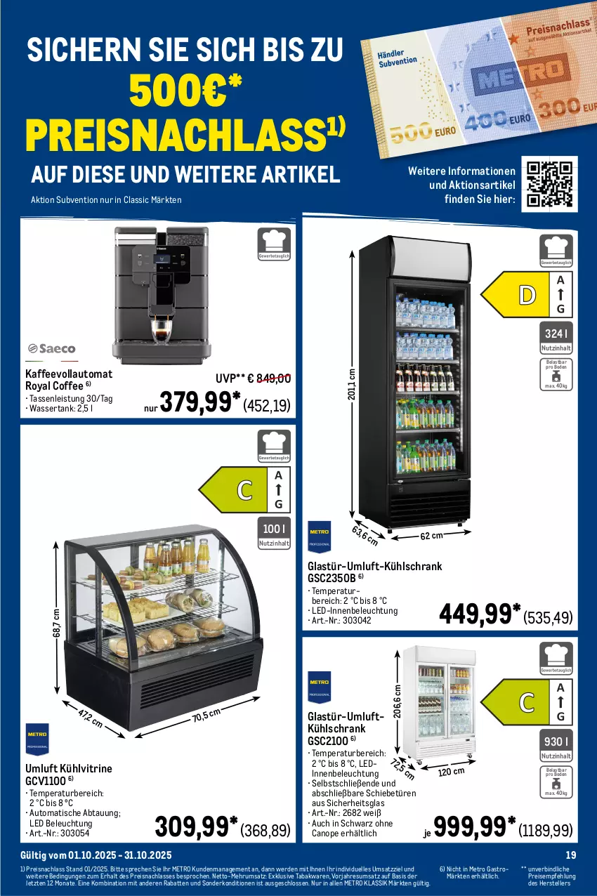 Aktueller Prospekt Metro - Monats-Mix - von 01.10 bis 31.10.2025 - strona 19 - produkty: auto, beleuchtung, beutel, bifi, brötchen, Croissant, eis, elle, erde, gin, Glastür, kaffee, kaffeevollautomat, kühlschrank, Metro, metro gastro, reis, rum, Schrank, tasse, teller, Ti, tiefpreis, tisch, vitrine, wasser, wassertank, weizenbrötchen, ZTE
