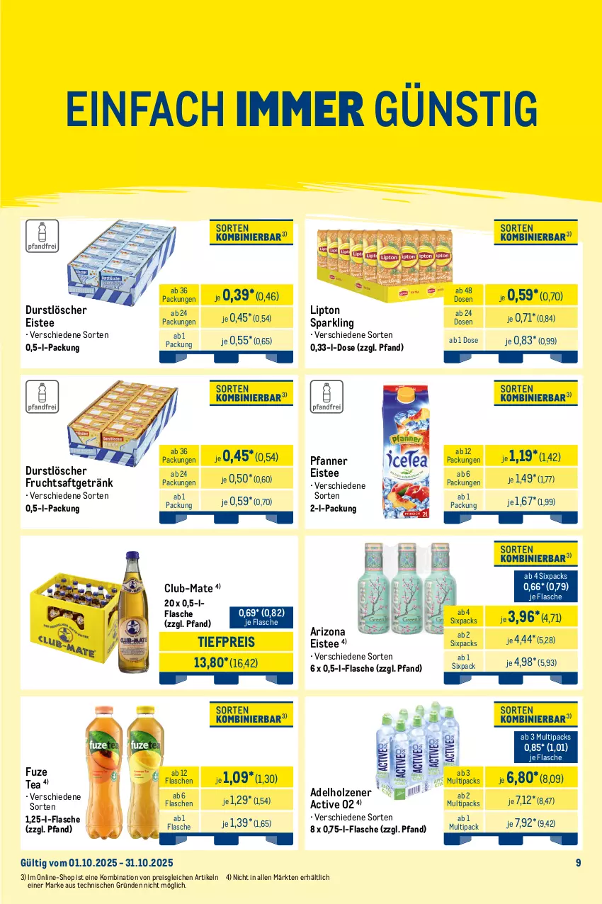 Aktueller Prospekt Metro - Monats-Mix - von 01.10 bis 31.10.2025 - strona 9 - produkty: adelholzener, coca-cola, cola, durstlöscher, eis, eistee, flasche, frucht, fruchtsaft, fruchtsaftgetränk, fuze tea, getränk, getränke, Holz, lipton, Palette, pfanne, Pfanner, reis, saft, tee, Ti, tiefpreis