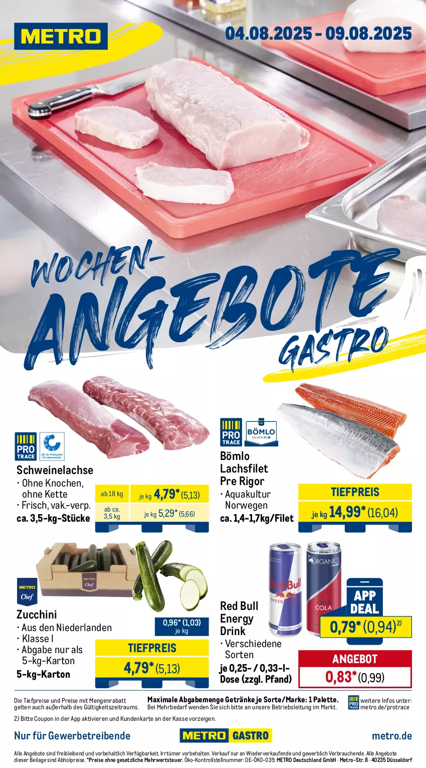 Aktueller Prospekt Metro - Wochen-Angebote Gastro - von 04.08 bis 09.08.2025 - strona 1 - produkty: abholpreise, angebot, angebote, aqua, coupon, drink, eis, energy drink, filet, getränk, getränke, ilag, Kette, lachs, lachsfilet, Metro, Palette, Rauch, red bull, reis, rwe, schwein, schweine, Schweinelachs, Ti, tiefpreis, wein, weine, zucchini