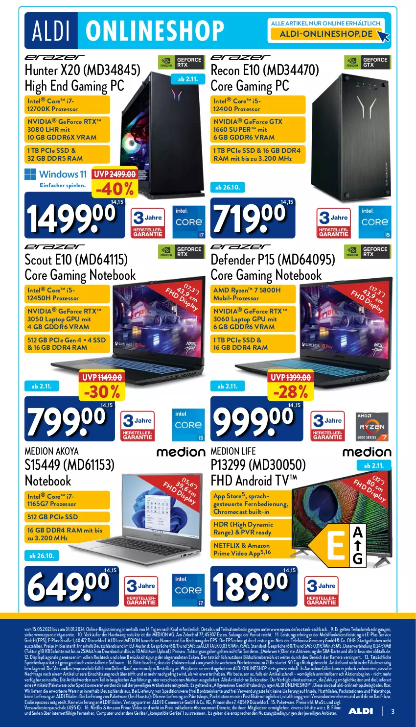 Aktueller Prospekt Aldi Nord - ALDI Multimedia - von 22.10 bis 04.11.2023 - strona 3 - produkty: aldi, aldi talk, alle artikel ohne dekoration, Android TV, angebot, angebote, auer, aust, Bau, computer, dekoration, deo, eis, elle, epson, erde, fernbedienung, fernseher, gaming notebook, Gaming PC, geforce, Germ, gin, gtx, hardware, Intel, kamera, Laptop, LG, medion, Medion Akoya, ndk, netflix, notebook, nvidia, pute, reis, ring, rtx, rwe, ryzen, Schal, Schale, scout, sim, Software, Spiele, ssd, Ti, uhr