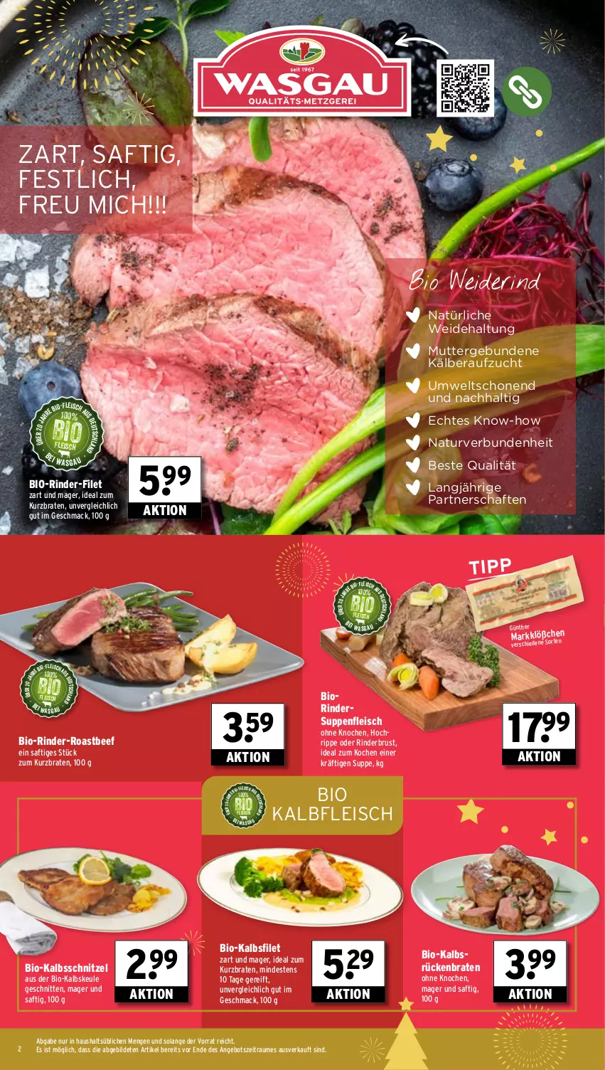 Aktueller Prospekt Wasgau - von 23.12 bis 28.12.2024 - strona 2 - produkty: angebot, beef, bio, braten, bsf, eis, filet, fleisch, Kalbfleisch, kalbsschnitzel, mac, natur, rind, rinder, roastbeef, Rückenbraten, saft, schnitten, schnitzel, suppe, suppen, suppenfleisch, Ti