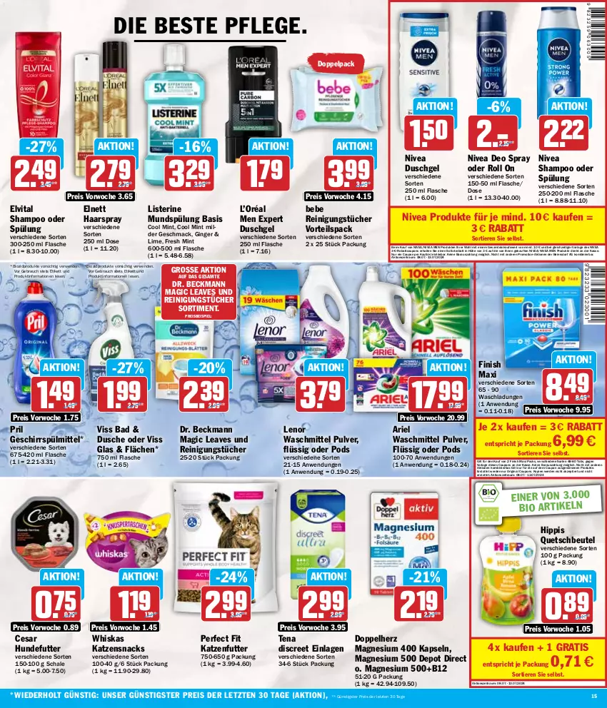 Aktueller Prospekt Hit - Wochenprospekt - von 08.07 bis 13.07.2024 - strona 15 - produkty: ariel, ariel waschmittel, Bad, Bebe, beutel, bio, biozidprodukte, coupon, coupons, deo, deo spray, Discreet, doppelherz, Dr. Beckmann, dusche, duschgel, eier, eis, elnett, elvital, erde, Finish, flasche, geschirr, geschirrspülmittel, gin, ginger, haarspray, hipp, katzenfutter, katzensnack, katzensnacks, lenor, lenor waschmittel, listerine, mac, magnesium, magnesium 400, mint, mundspülung, nivea, Nivea Men, Perfect Fit, Pods, pril, quetschbeutel, Rauch, Reinigung, reinigungstücher, reis, rwe, Schal, Schale, shampoo, shampoo oder spülung, snack, snacks, sofortrabatt, spülmittel, spülung, Ti, Tiere, tücher, vita, waschmittel, whiskas, ZTE