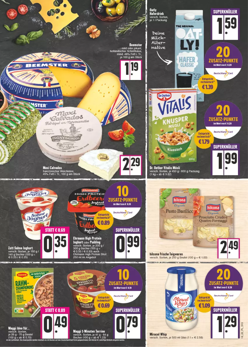 Aktueller Prospekt E Center - Angebote der Woche - von 02.05 bis 07.05.2022 - strona 13 - produkty: angebot, Becher, Beemster, beutel, bier, ehrmann, ente, französischer weichkäse, hilcona, holländischer schnittkäse, Käse, maggi, miracel, miracel whip, schnittkäse, tee, teigwaren, terrine, Ti, weichkäse