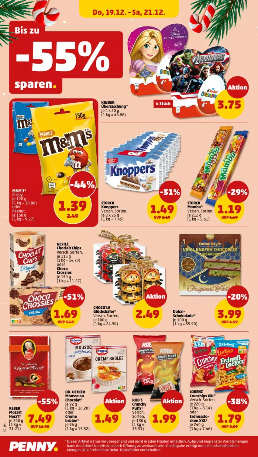 Aktueller Prospekt Penny - Prospekte - von 16.12 bis 21.12.2024 - strona 40 - produkty: chips, choclait chips, choco crossies, cola, creme, crossies, crunchips, Dr. Oetker, erdnuss, käfer, Kinder, knoppers, lorenz, mam, mousse, Mousse au Chocolat, nuss, schoko, schokolade, storck