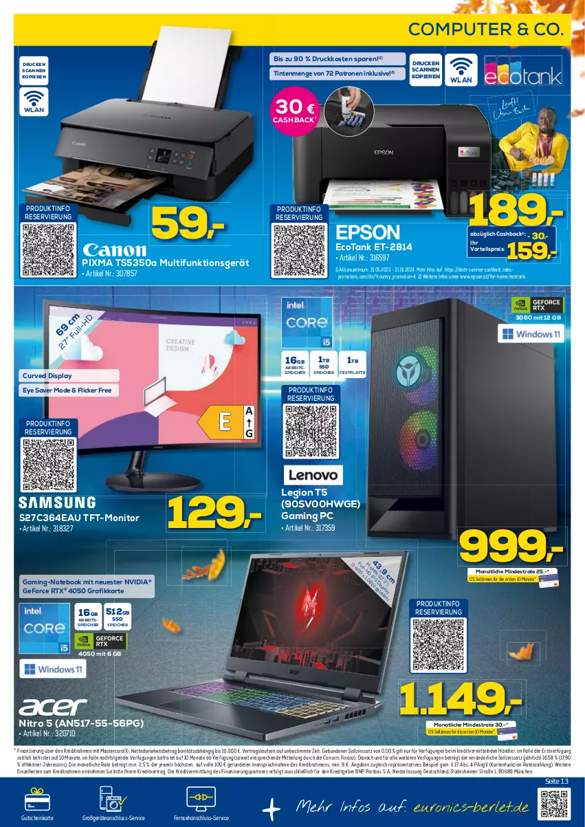 Aktueller Prospekt Berlet - Markt ändern > - von 09.10 bis 14.10.2023 - strona 13 - produkty: computer, consors finanz, eimer, eis, epson, festplatte, Gaming PC, geforce, gutschein, latte, LG, mastercard, Mode, monitor, notebook, nvidia, pute, reis, rtx, ssd, Ti, vorteilspreis