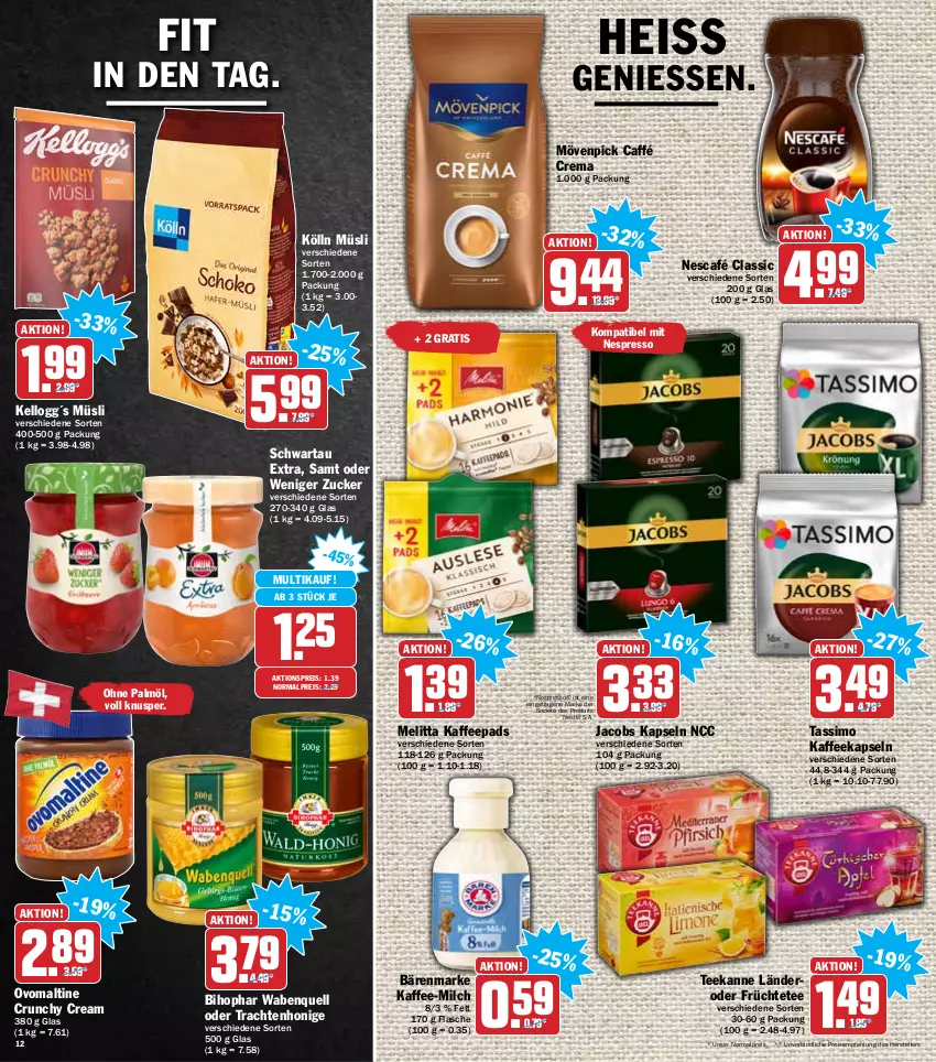 Aktueller Prospekt Hit - Prospekte - von 31.01 bis 05.02.2022 - strona 12 - produkty: aktionspreis, bärenmarke, bihophar, eis, elle, espresso, flasche, früchte, Früchtetee, honig, jacobs, kaffee, kaffeekapseln, kaffeepads, kölln, melitta, milch, mövenpick, müsli, Nescafé, nespresso, nestlé, ohne palmöl, ovomaltine, reis, Schwartau, sim, tassimo, tee, teekanne, teller, Ti, zucker