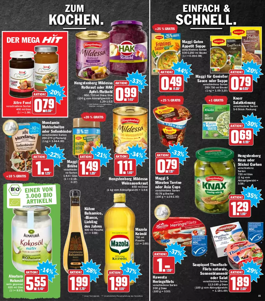 Aktueller Prospekt Hit - Prospekte - von 31.01 bis 05.02.2022 - strona 15 - produkty: apfel, auer, balsam, balsamico, Becher, beutel, blume, blumen, blumenöl, Brühe, eis, elle, filet, filets, fisch, flasche, gurke, gurken, hawesta, hengstenberg, hering, Herings, heringsfilets, keimöl, knorr, kokos, kokosöl, Kraut, Kühne, maggi, mazola, mehl, mondamin, natur, natura, reis, ring, rotkohl, salat, salatkrönung, sauce, Sauerkraut, saupiquet, sonnenblume, sonnenblumen, sonnenblumenöl, Soße, suppe, teller, terrine, thunfisch, Ti, wein, Weinsauerkraut