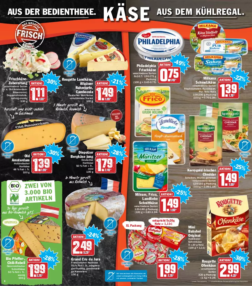 Aktueller Prospekt Hit - Prospekte - von 31.01 bis 05.02.2022 - strona 8 - produkty: aus dem kühlregal, babybel, Bergkäse, bio, cambozola, cheddar, chili, creme, deutscher weichkäse, doppelrahmstufe, eis, elle, frico, frischkäse, frischkäsezubereitung, frucht, gin, halbfester schnittkäse, hartkäse, Heu, heumilch, Jura, Käse, kerrygold, kühlregal, landkäse, landliebe, LG, mac, milch, milka, milkana, milram, mini babybel, ndk, Ofen, Ofenkäse, österreichischer schnittkäse, pfeffer, philadelphia, rebell, regal, reis, rouge, rougette, Schal, Schale, Schmelzkäse, schnittkäse, teller, Ti, torte, weichkäse, würfel