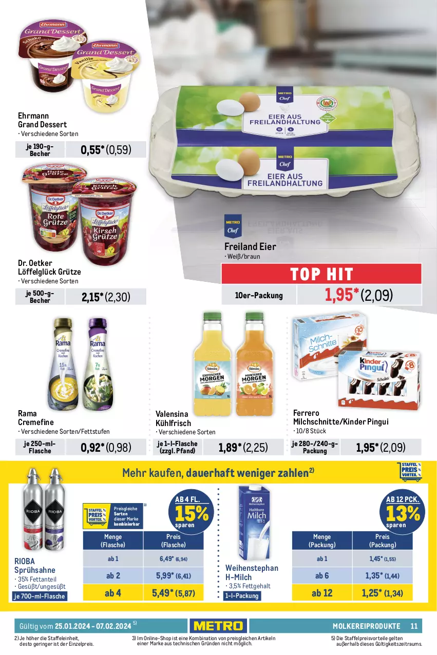 Aktueller Prospekt Metro - Food - NonFood - von 25.01 bis 07.02.2024 - strona 11 - produkty: albray, arla, auer, Becher, beutel, braun, chaumes, creme, dessert, Dr. Oetker, ehrmann, Ehrmann Grand Dessert, eier, eis, ferrero, feta, flasche, frischkäse, géramont, gin, grana, grana padano, grütze, Käse, Kinder, kinder pingui, LG, Löffel, mac, milch, Milchschnitte, milka, milkana, molkereiprodukte, mozzarella, padano, philadelphia, pingui, preisvorteil, rama, rama cremefine, Rana, reis, rel, ring, rioba, sahne, Schal, Schale, St. Albray, Ti, tisch, valensina, weichkäse, weihenstephan