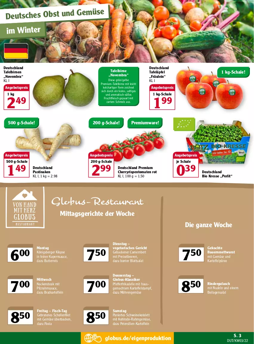 Aktueller Prospekt Globus - Prospekte - von 17.01 bis 22.01.2022 - strona 3 - produkty: angebot, angebotspreis, asti, auer, Bau, Bauer, beere, beeren, Berger, bio, Birnen, braten, butter, camembert, dell, eis, elle, filet, fisch, fleisch, frucht, fruchtfleisch, geback, gulasch, ilag, kartoffel, kartoffeln, Kartoffelpüree, kohlrabi, Königsberger Klopse, kotelett, mac, Mett, mettwurst, mit gemüse, möhren, Nackensteak, nudel, nudeln, obst, pasta, petersilie, pfeffer, püree, Rahmgemüse, reis, rind, rinder, rindergulasch, rispentomaten, saft, salat, sauce, Schal, Schale, scholl, schwein, schweine, schweinekotelett, steak, tafeläpfel, tafelbirnen, Ti, tisch, tomate, tomaten, Vegeta, wein, weine, wurst