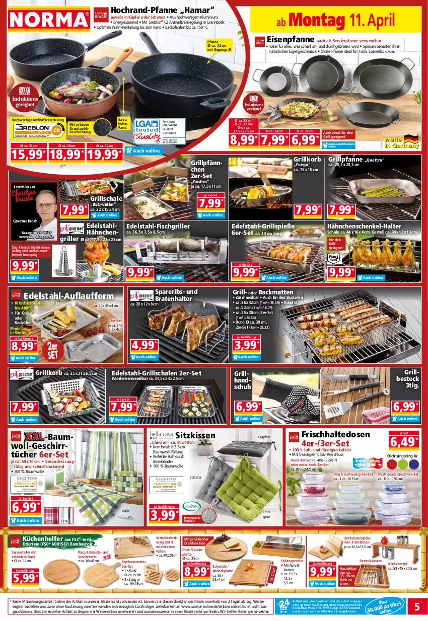 Aktueller Prospekt Norma - Norma - von 11.04 bis 18.04.2022 - strona 5 - produkty: Backmatte, backofen, bambus, Bau, baumwolle, Bebe, besteck, braten, Brei, Brettchen, brie, edelstahl, eis, elle, fisch, fleisch, frischhaltedosen, geschirr, geschirrtücher, gin, grill, Grillpfanne, Grillschalen, Grillspieße, hähnchenschenkel, Hähnchenschenkel-Halter, hama, henkel, Holz, kissen, korb, küche, Küchen, Küchenhelfer, latte, LG, mac, ndk, Ofen, pfanne, pizza, pril, quad, regal, reis, rezept, ring, rum, rwe, saft, SANTE, Schal, Schale, schenkel, schneidebrett, sitzkissen, spareribs, teller, Ti, tisch, topf, Topfuntersetzer, tücher, Untersetzer, wolle