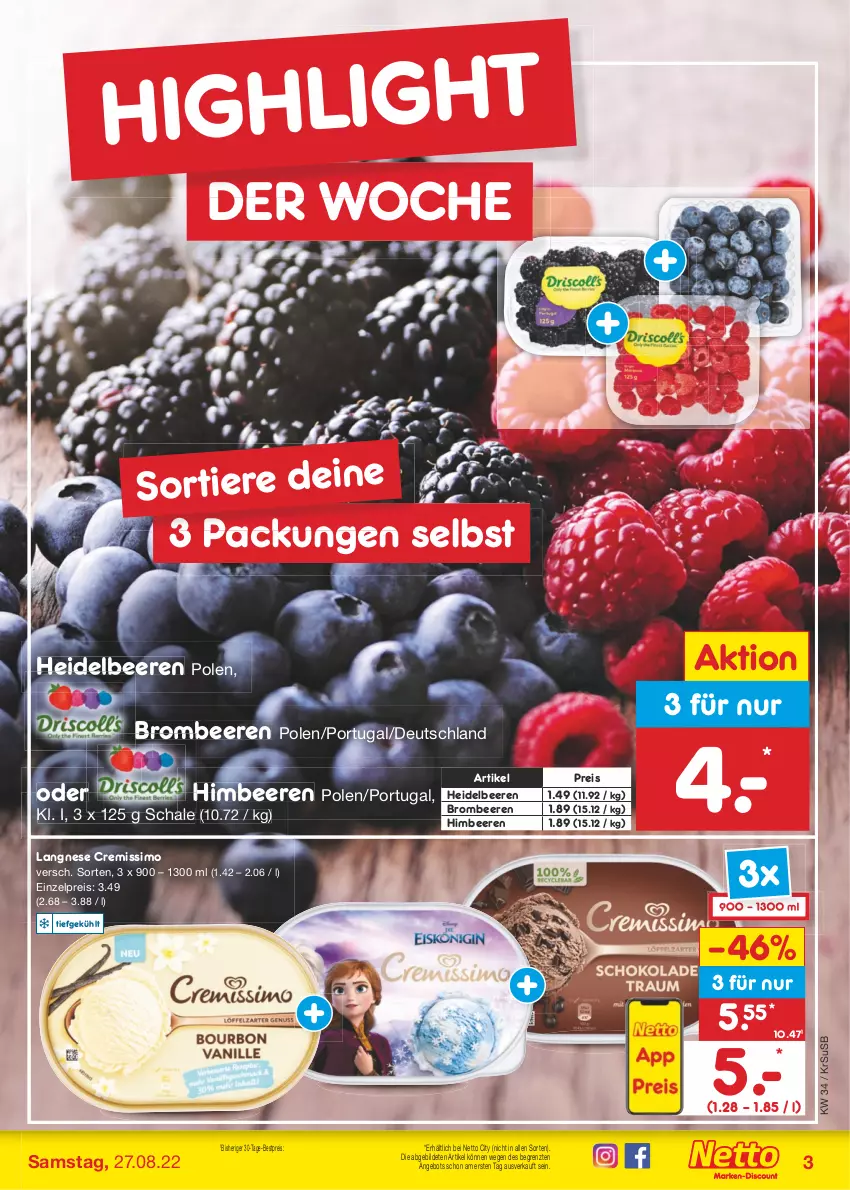 Aktueller Prospekt Netto Marken-Discount - Filial-Angebote - von 22.08 bis 27.08.2022 - strona 3 - produkty: angebot, beere, beeren, bestpreis, brombeere, brombeeren, cremissimo, eis, heidelbeere, heidelbeeren, himbeer, himbeere, himbeeren, langnese, langnese cremissimo, reis, Schal, Schale, sim, Ti, Tiere, usb, ZTE