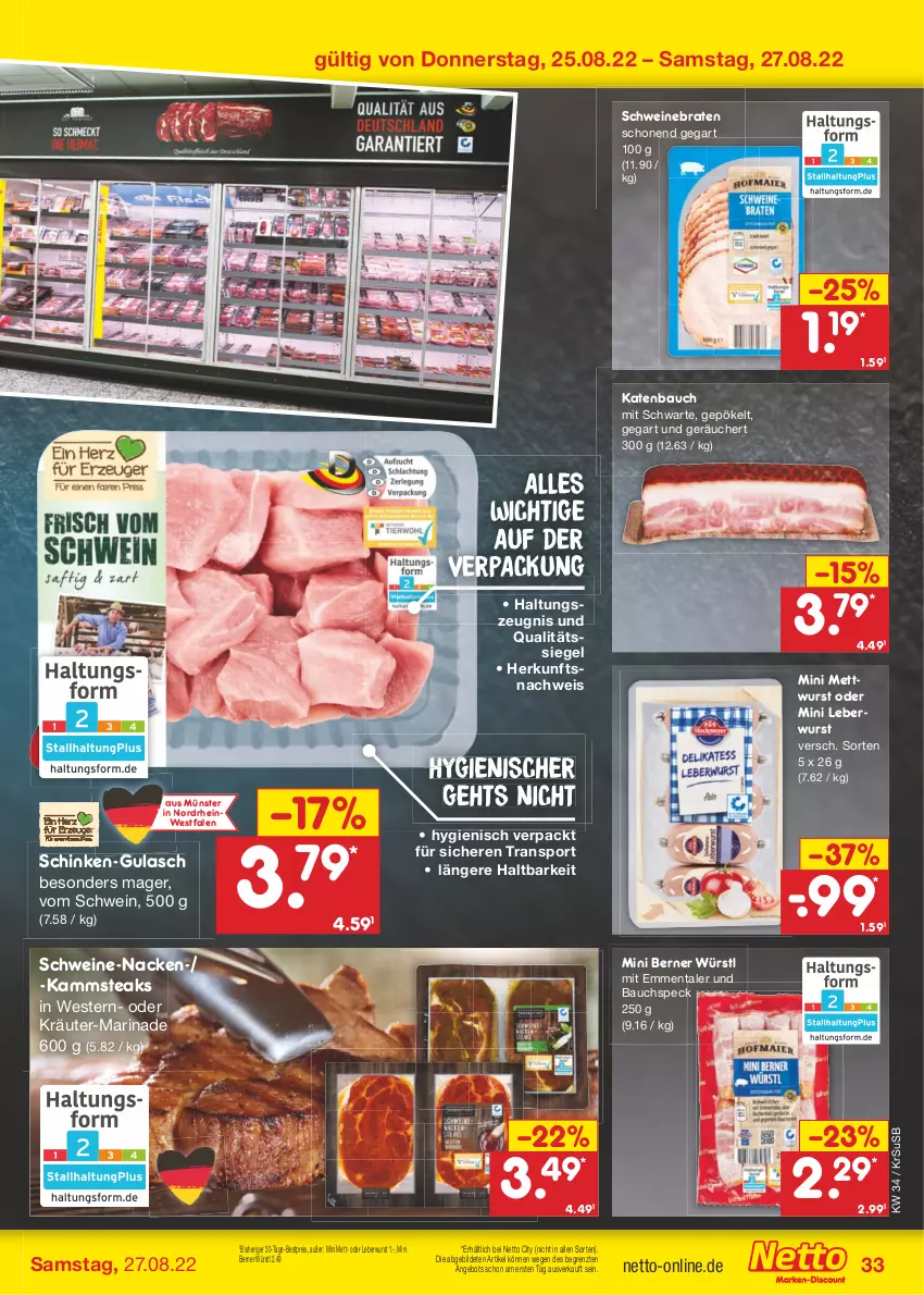 Aktueller Prospekt Netto Marken-Discount - Filial-Angebote - von 22.08 bis 27.08.2022 - strona 33 - produkty: angebot, Bau, bestpreis, braten, eis, emmentaler, gulasch, kräuter, leberwurst, marinade, Mett, mettwurst, oder kräuter, reis, schinken, schwein, schweine, schweinebraten, Speck, Sport, steak, steaks, Ti, usb, wein, weine, Weste, wurst, ZTE