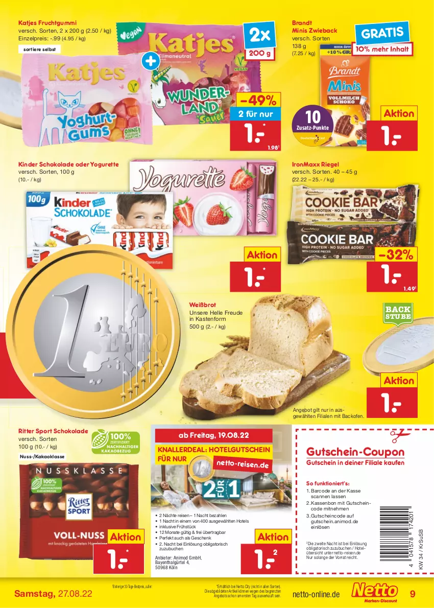 Aktueller Prospekt Netto Marken-Discount - Filial-Angebote - von 22.08 bis 27.08.2022 - strona 9 - produkty: angebot, backofen, bestpreis, brandt, brot, buch, coupon, eis, elle, erde, frucht, fruchtgummi, gutschein, kakao, katjes, Kinder, kinder schokolade, LG, nuss, oder yogurette, Ofen, reis, riegel, ritter, ritter sport, schoko, schokolade, Sport, stube, Ti, Tiere, usb, Yo, yogurette, ZTE