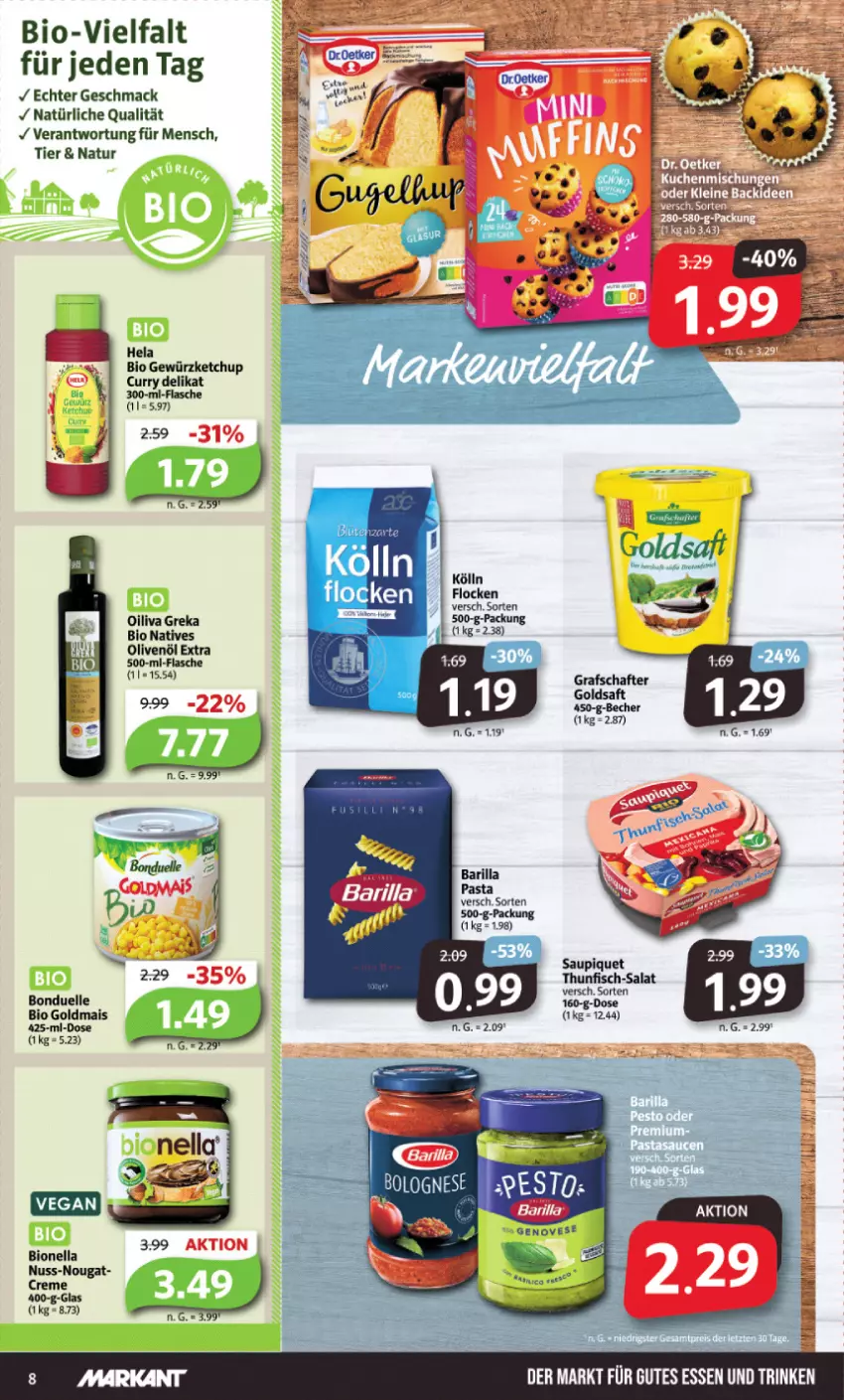 Aktueller Prospekt Markant - Prospekte - von 08.04 bis 13.04.2024 - strona 8 - produkty: barilla, Becher, bio, bonduelle, creme, curry, elle, ente, fisch, flasche, gewürz, gewürzketchup, Goldmais, goldsaft, grafschafter, Hela, ketchup, kölln, mac, mais, natives olivenöl, natur, nuss, olive, oliven, olivenöl, olivenöl extra, pasta, saft, salat, saupiquet, thunfisch, Ti