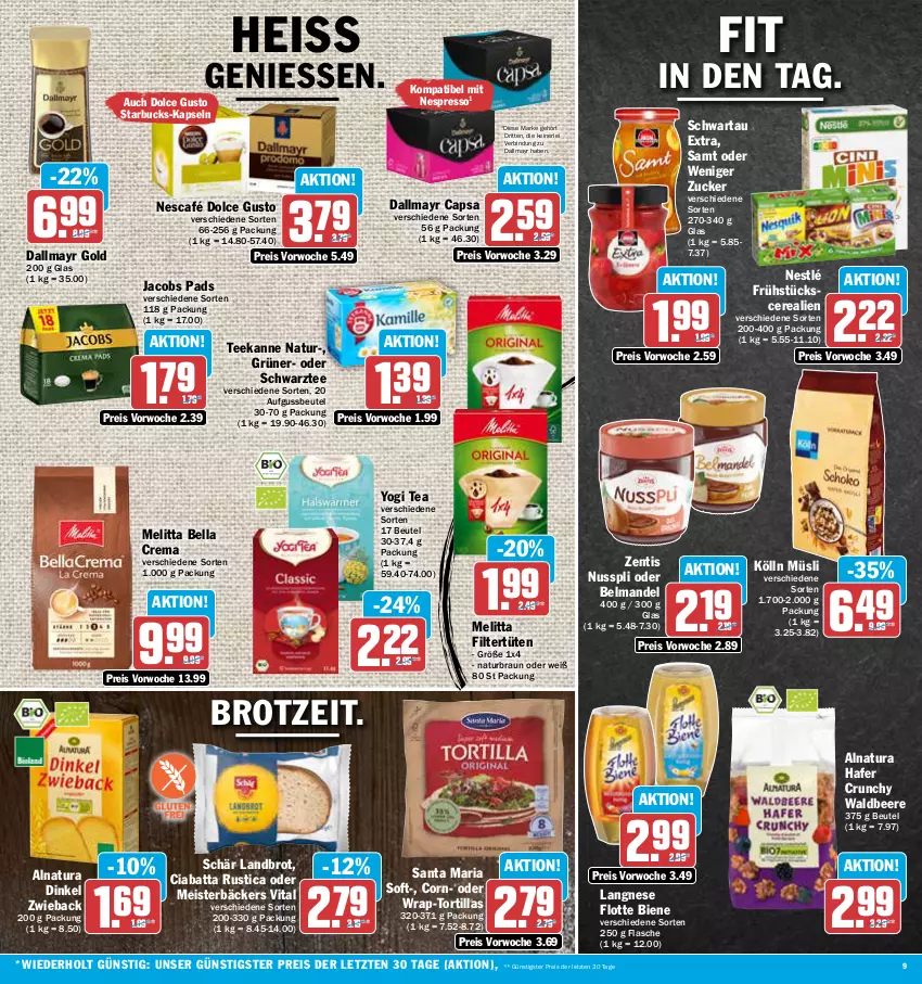 Aktueller Prospekt Aez - Prospekte - von 20.11 bis 25.11.2023 - strona 9 - produkty: beere, bella crema, Belmandel, beutel, braun, brot, Cap, cerealien, ciabatta, dallmayr, dallmayr capsa, dallmayr gold, dolce gusto, eis, espresso, flasche, hafer, jacobs, kölln, langnese, mandel, Meister, melitta, müsli, natur, natura, Nescafé, nespresso, nestlé, nuss, nusspli, reis, Ria, Schwartau, starbucks, tee, teekanne, Ti, tortilla, tortillas, Tüte, vita, wrap, Yo, zentis, ZTE, zucker