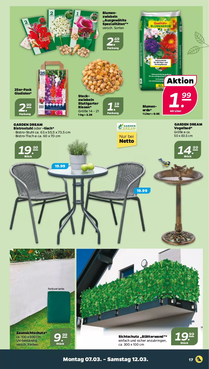 Aktueller Prospekt Netto - Angebote ab Montag - von 07.03 bis 12.03.2022 - strona 17 - produkty: Bad, blume, blumen, blumenerde, erde, Gladiolen, Ria, ring, Spezi, stuhl, Ti, tisch, zwiebel, zwiebeln