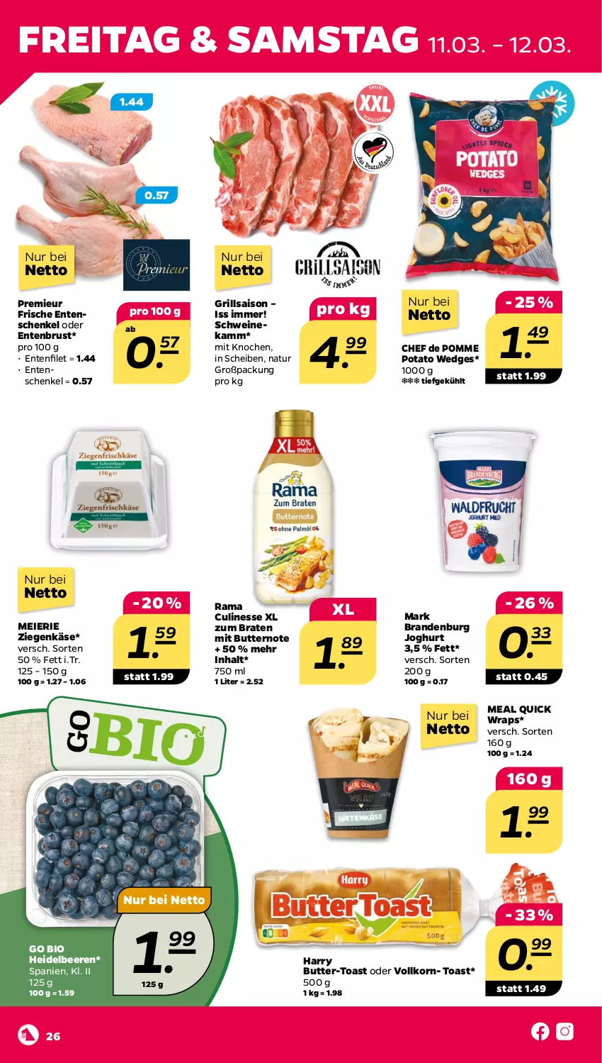 Aktueller Prospekt Netto - Angebote ab Montag - von 07.03 bis 12.03.2022 - strona 26 - produkty: beere, beeren, bio, braten, butter, culinesse, eier, ente, Entenbrust, Entenschenkel, filet, grill, heidelbeere, heidelbeeren, henkel, joghur, joghurt, Käse, korn, natur, rama, Rama Culinesse, schenkel, schwein, schweine, Ti, toast, wedges, wein, weine, wrap, wraps, ziegenkäse