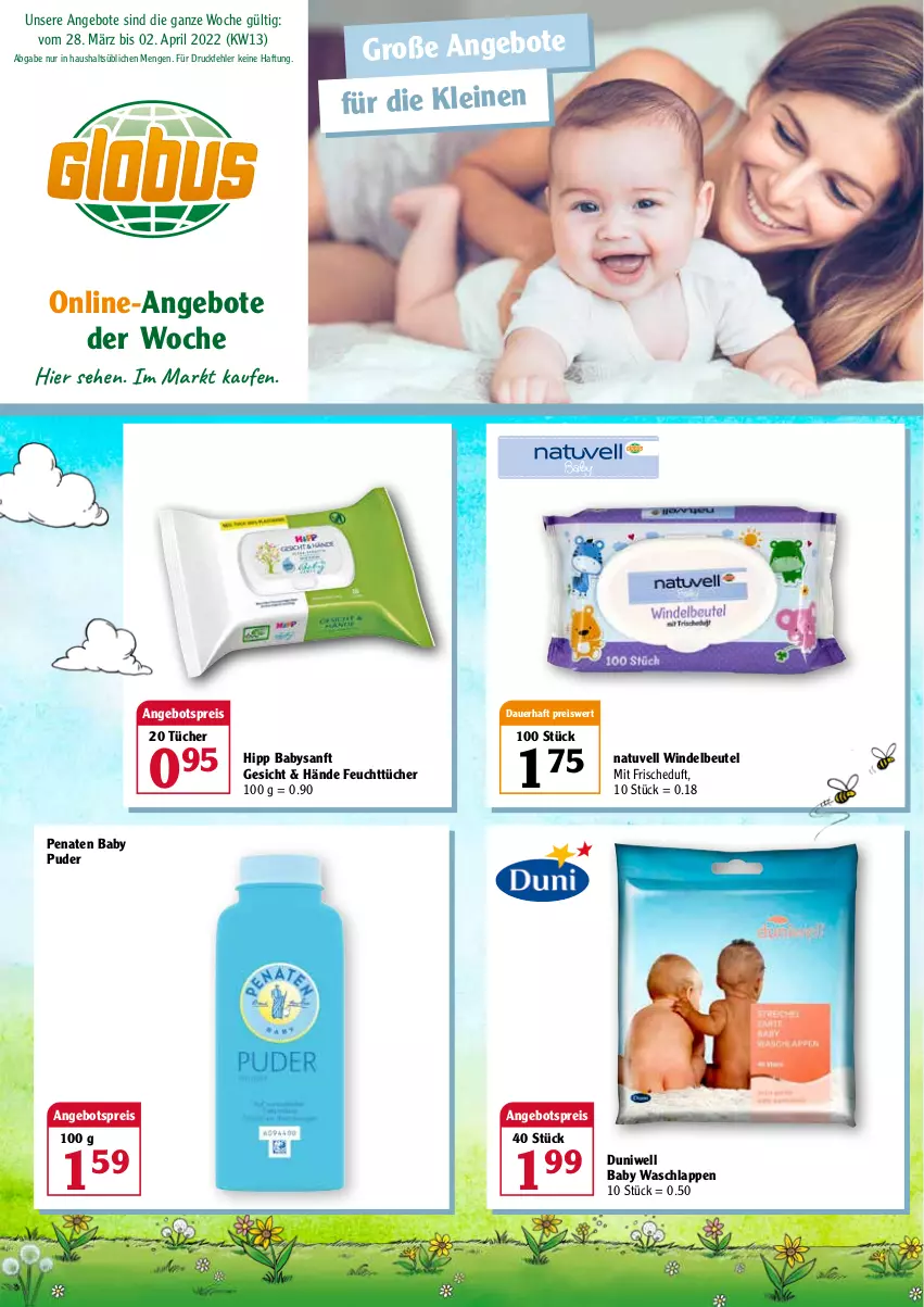 Aktueller Prospekt Globus - Prospekte - von 28.03 bis 02.04.2022 - strona 1 - produkty: angebot, angebote, angebotspreis, auer, beutel, duni, Duniwell, eis, feuchttücher, hipp, leine, penaten, pril, reis, Ti, tücher, waschlappen