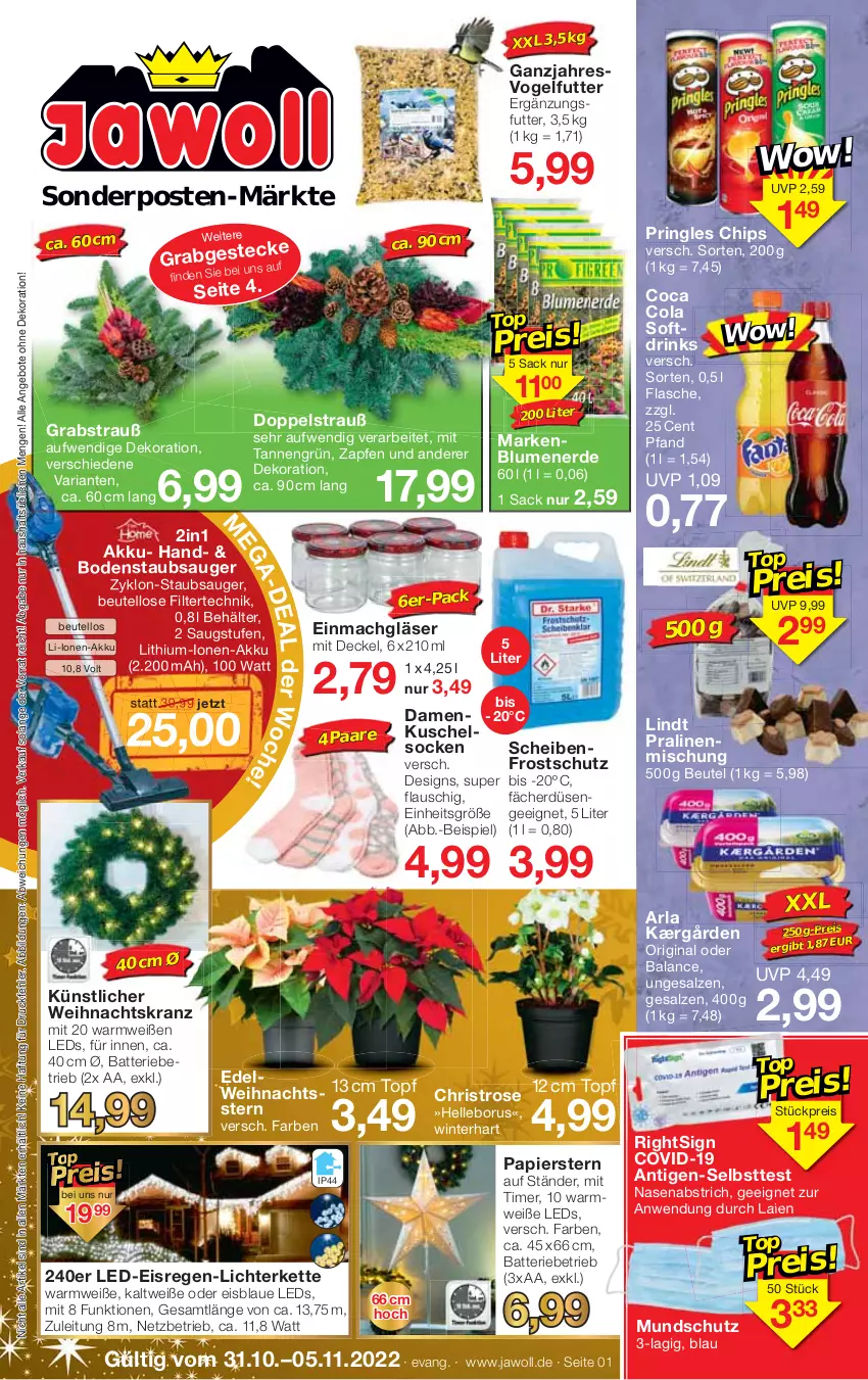 Aktueller Prospekt Jawoll - Prospekte - von 30.10 bis 05.11.2022 - strona 1 - produkty: akku, angebot, angebote, arla, batterie, Behälter, beutel, blume, blumen, blumenerde, bodenstaubsauger, chips, cola, decke, Deckel, dekoration, drink, drinks, eis, elle, erde, flasche, gin, Gläser, Kærgården, Kette, Kranz, Kuschelsocken, leds, lichterkette, lindt, mac, papier, pralinen, pringles, reis, Ria, ring, sac, salz, Scheibenfrostschutz, socken, sonderposten, staubsauger, Ti, timer, topf, Vogelfutter, Weihnachtskranz