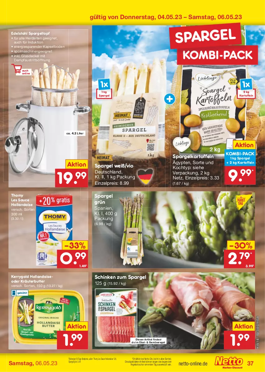 Aktueller Prospekt Netto Marken-Discount - Filial-Angebote - von 02.05 bis 06.05.2023 - strona 37 - produkty: angebot, aust, bestpreis, butter, decke, Deckel, edelstahl, eis, Glasdeckel, herdarten, hollandaise, kartoffel, kartoffeln, kerrygold, kräuter, kräuterbutter, obst, oder kräuter, Pfau, regal, reis, sauce, sauce hollandaise, schinken, spargel, spargel grün, spülmaschinen, thomy, Ti, topf, ZTE