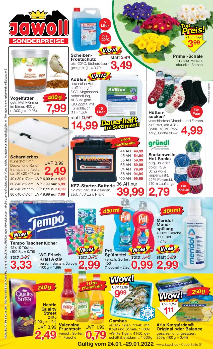 Aktueller Prospekt Jawoll - Prospekte - von 23.01 bis 29.01.2022 - strona 1 - produkty: adblue, angebot, angebote, arla, batterie, decke, Deckel, dekoration, dell, eimer, eis, elle, flasche, frucht, fruchtsaft, gin, Kærgården, kraft, lack, mehl, meridol, Mode, mundspülung, pril, reis, saft, salz, Schal, Schale, Scheibenfrostschutz, schlauch, socken, Spiele, spülmittel, spülung, Tasche, taschen, taschentücher, Tempo, Ti, topf, tücher, valensina, Vogelfutter, wc frisch, WC Frisch Kraft Aktiv, wolle