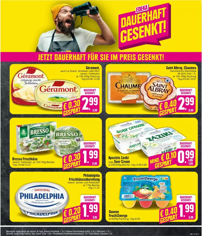 Aktueller Prospekt Edeka - Prospekte - von 06.05 bis 11.05.2024 - strona 13 - produkty: albray, Becher, bresso, chaumes, danone, danone fruchtzwerge, frischkäse, frischkäsezubereitung, frucht, fruchtzwerge, Käse, philadelphia, saint albray, snack, sour cream, weichkäse